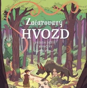 Začarovaný Hvozd podcast