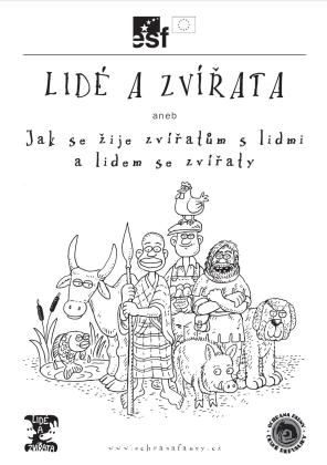 Lidé a zvířata aneb Jak se žije zvířatům s lidmi a lidem se zvířaty