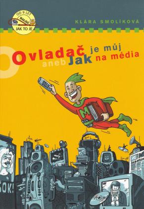 Ovladač je můj Klára Smolíková