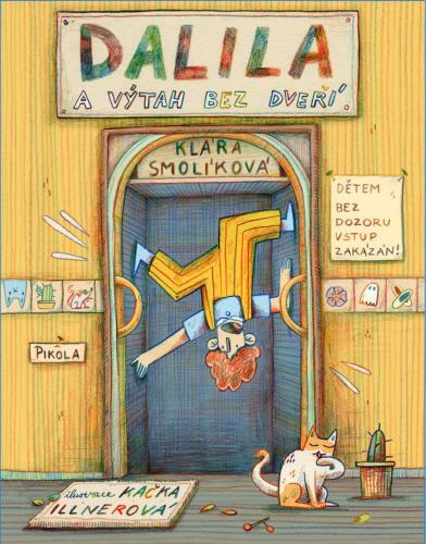 Dalila a výtah bez dveří