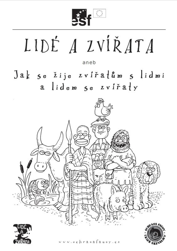 Lidé a zvířata aneb Jak se žije zvířatům s lidmi a lidem se zvířaty
