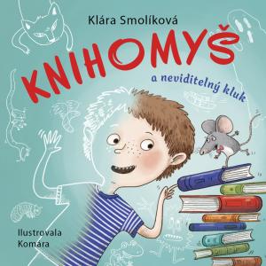 Knihomyš a neviditelný kluk